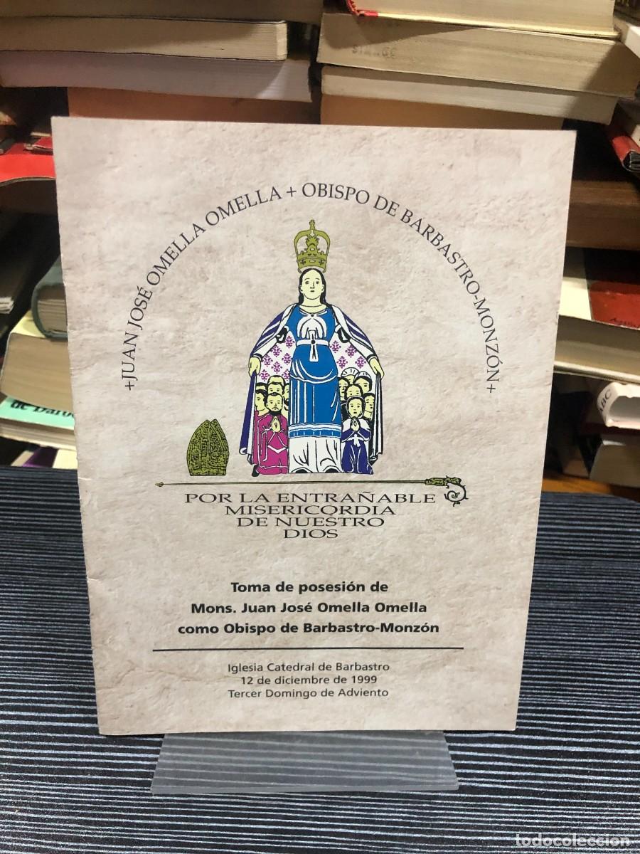 Libros: Toma de posesi&oacute;n de Mons. Juan Jos&eacute; Omella Omella (Folleto) Catedral de Barbastro (1999)
