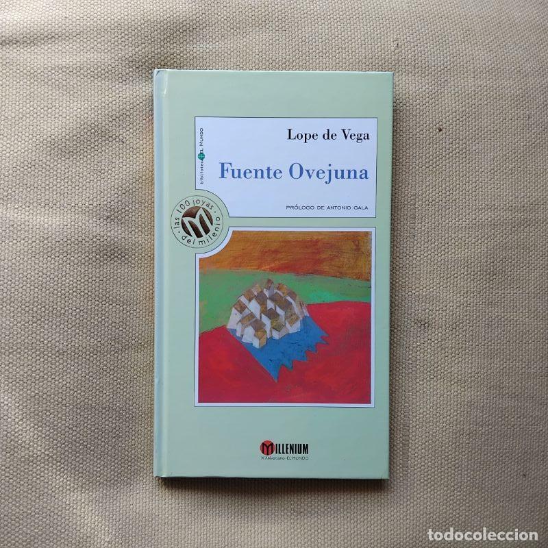 Libros: Fuente Ovejuna - F&eacute;lix Lope de Vega. Pr&oacute;logo de Antonio Gala