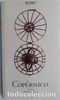 Libros: Cop&eacute;rnico (Trilog&iacute;a de las Revoluciones 1) - John Banville