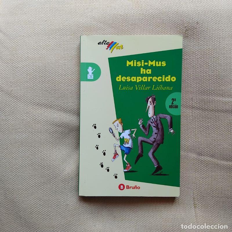 Libros: Misi-Mus ha desaparecido - Luisa Villar Li&eacute;bana