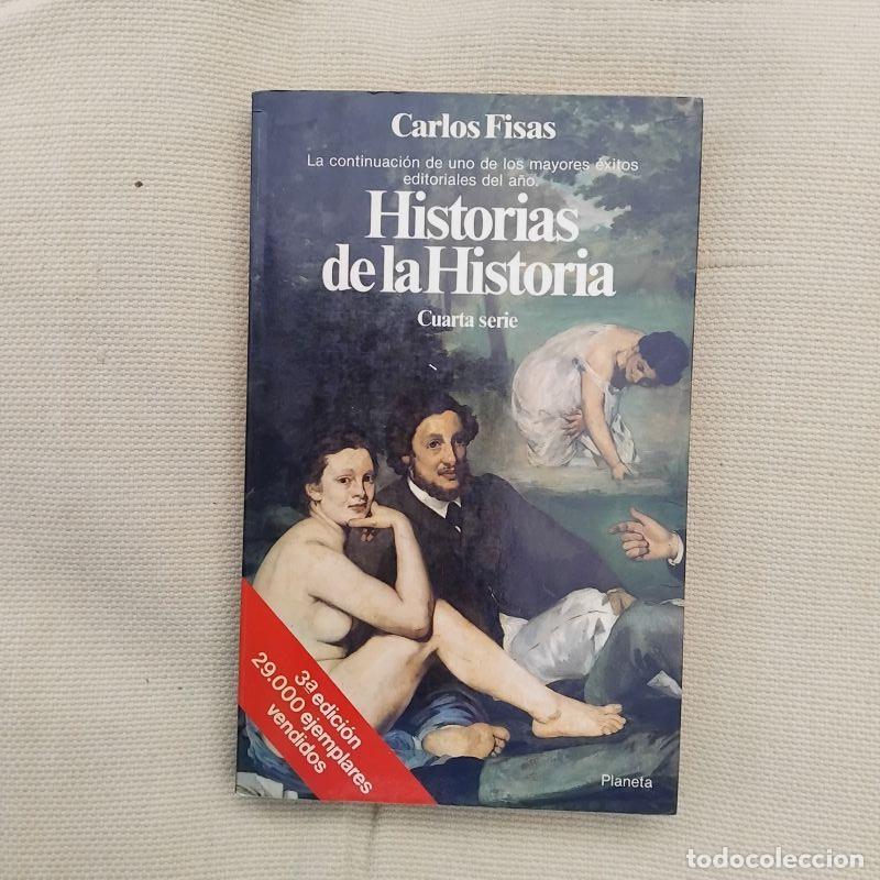 Libros: Historias de la historia. Cuarta serie - Carlos Fisas