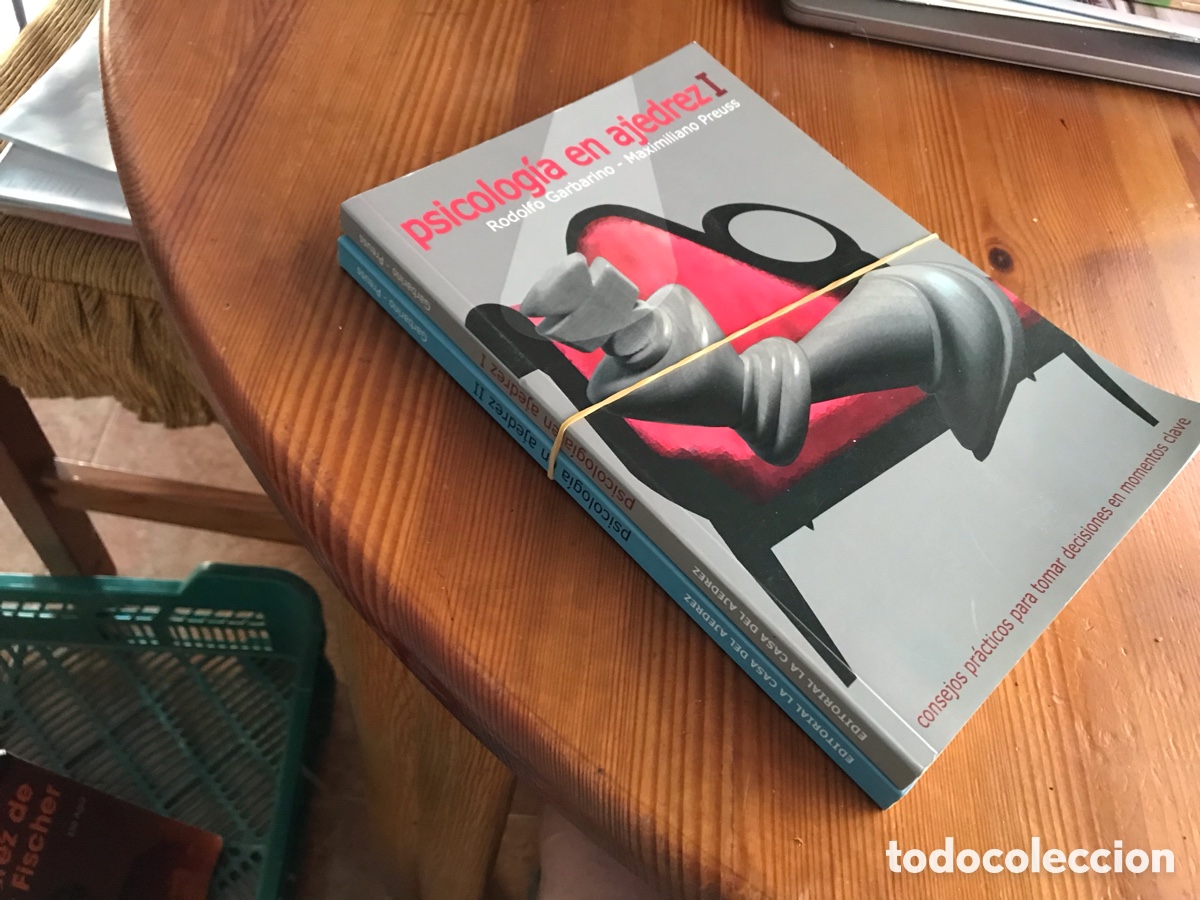 Libros: Psicolog&iacute;a en ajedrez I y II. Rodolfo Garbarino. Maximiliano Preuss