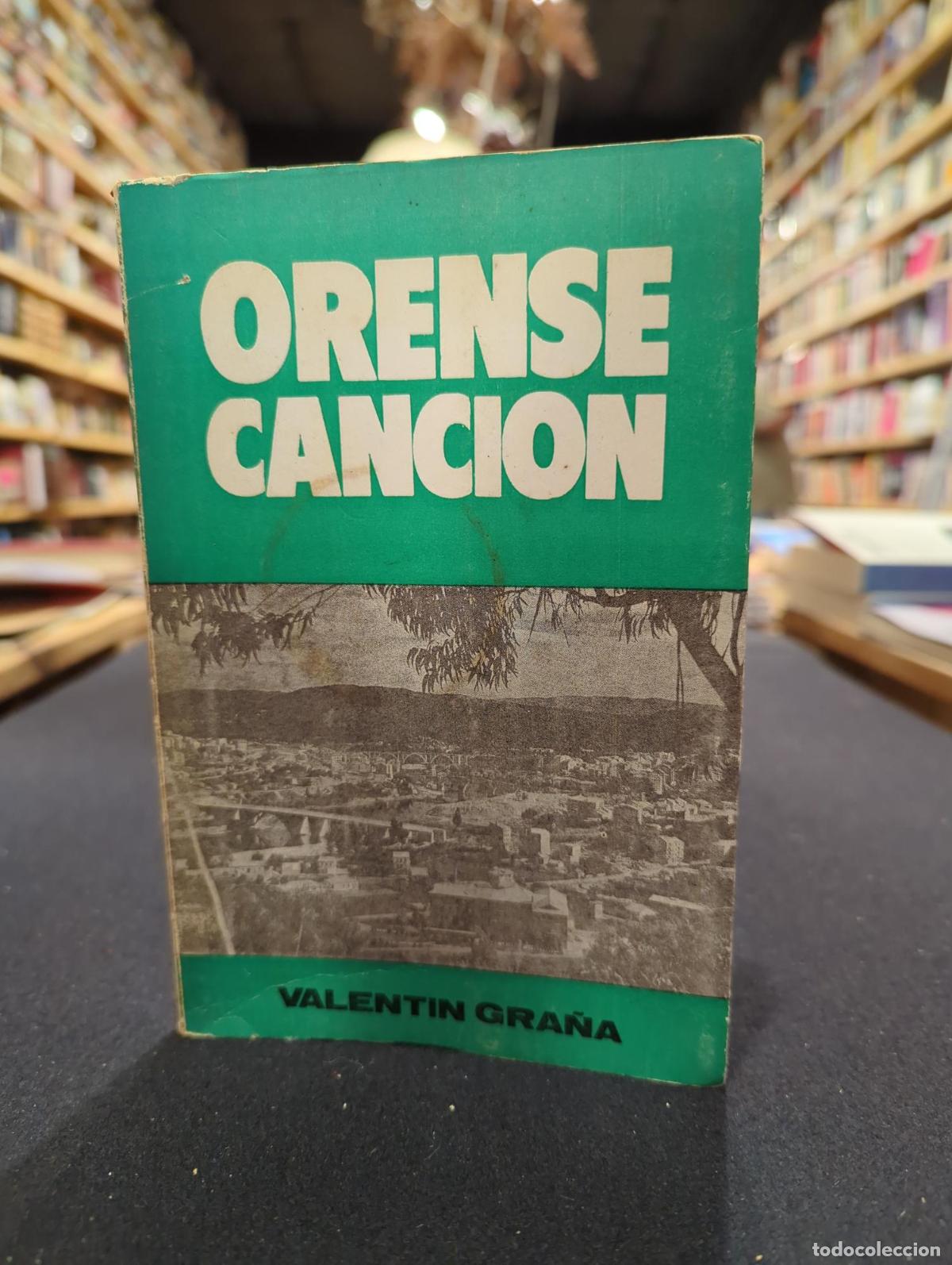 Libros: Orense Canci&oacute;n - Valent&iacute;n Gra&ntilde;a