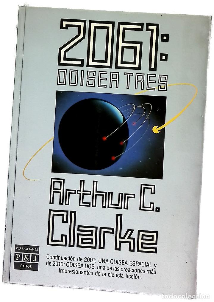 Libros: 2061: Odisea tres - Clarke, Arthur Charles; Yagolkowski, Daniel R