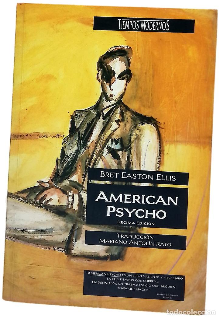 Libros: American psycho - Ellis, Bret Easton; Antol&iacute;n Rato, Mariano
