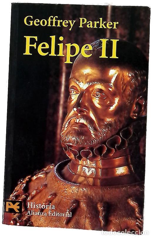Libros: Felipe II - Parker, Geoffrey