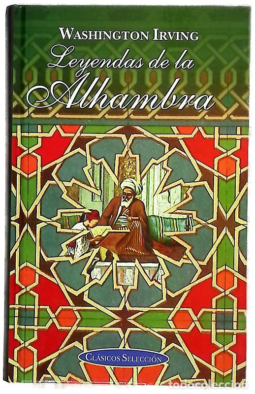 Libros: Leyendas de la Alhambra - Irving, Washington; Abad, Mercedes