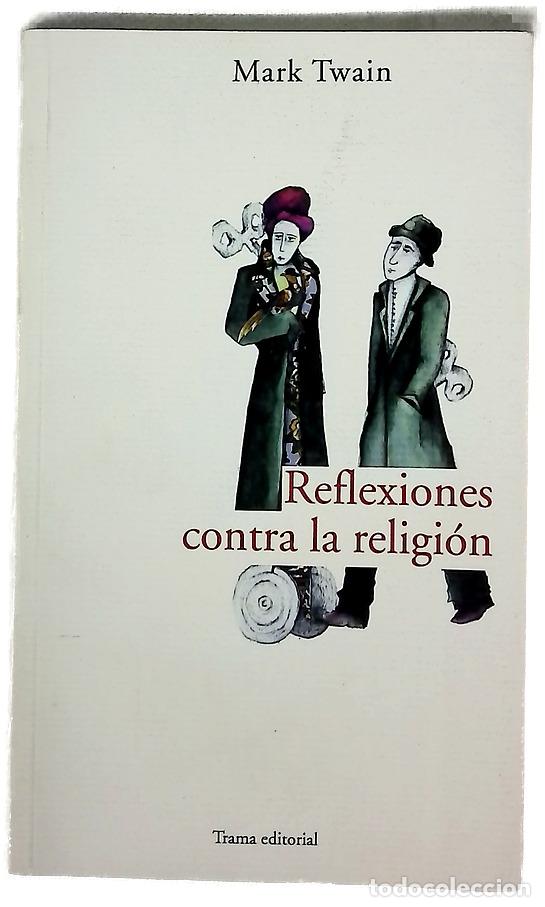 Libros: Reflexiones contra la religi&oacute;n
