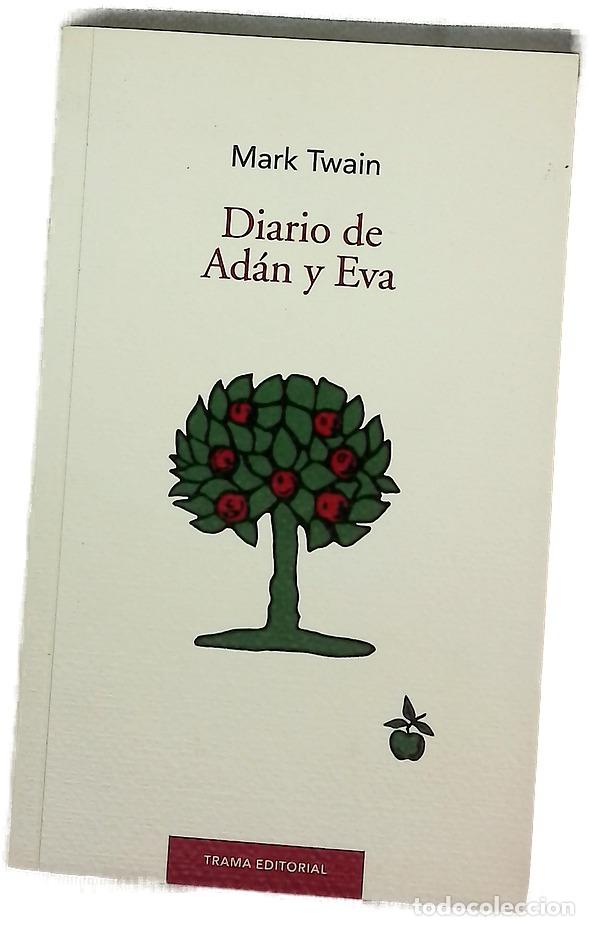 Libros: Diario de Adan y Eva - Twain, Mark; Garc&iacute;a Ohlrich, Cristina