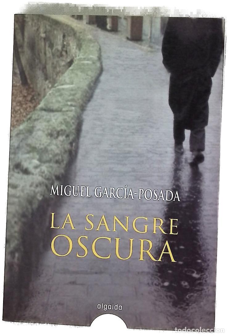 Libros: La sangre oscura - Garc&iacute;a-Posada, Miguel