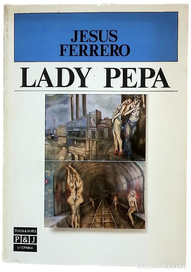 Libros: Lady Pepa - Ferrero, Jes&uacute;s