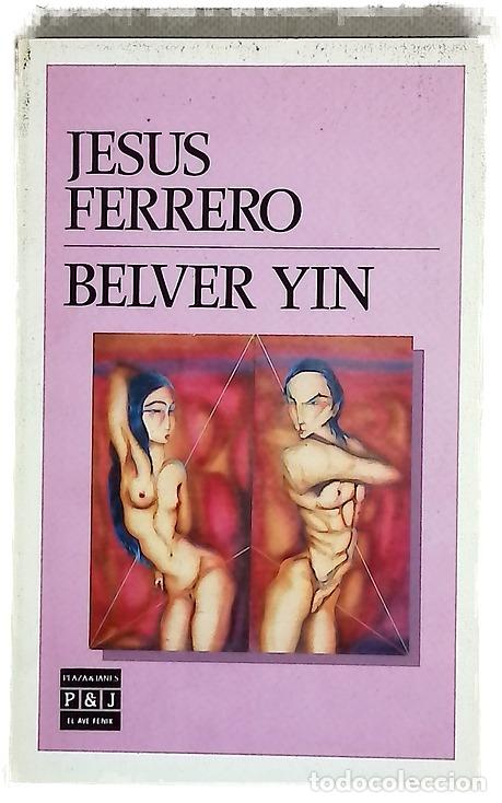 Libros: Berver Yin - Jesús Ferrero