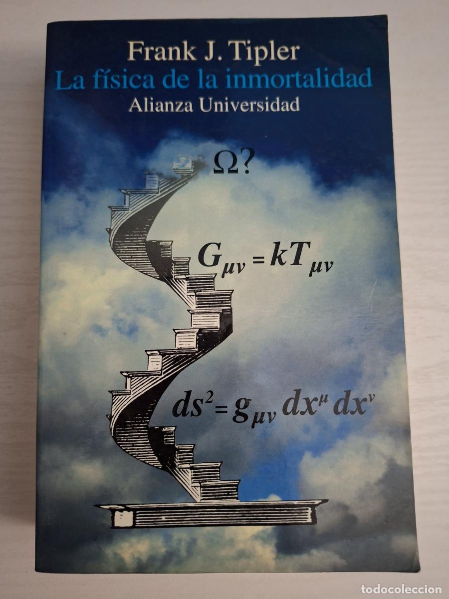 Libros: La f&iacute;sica de la inmortalidad - Tipler, Frank J.