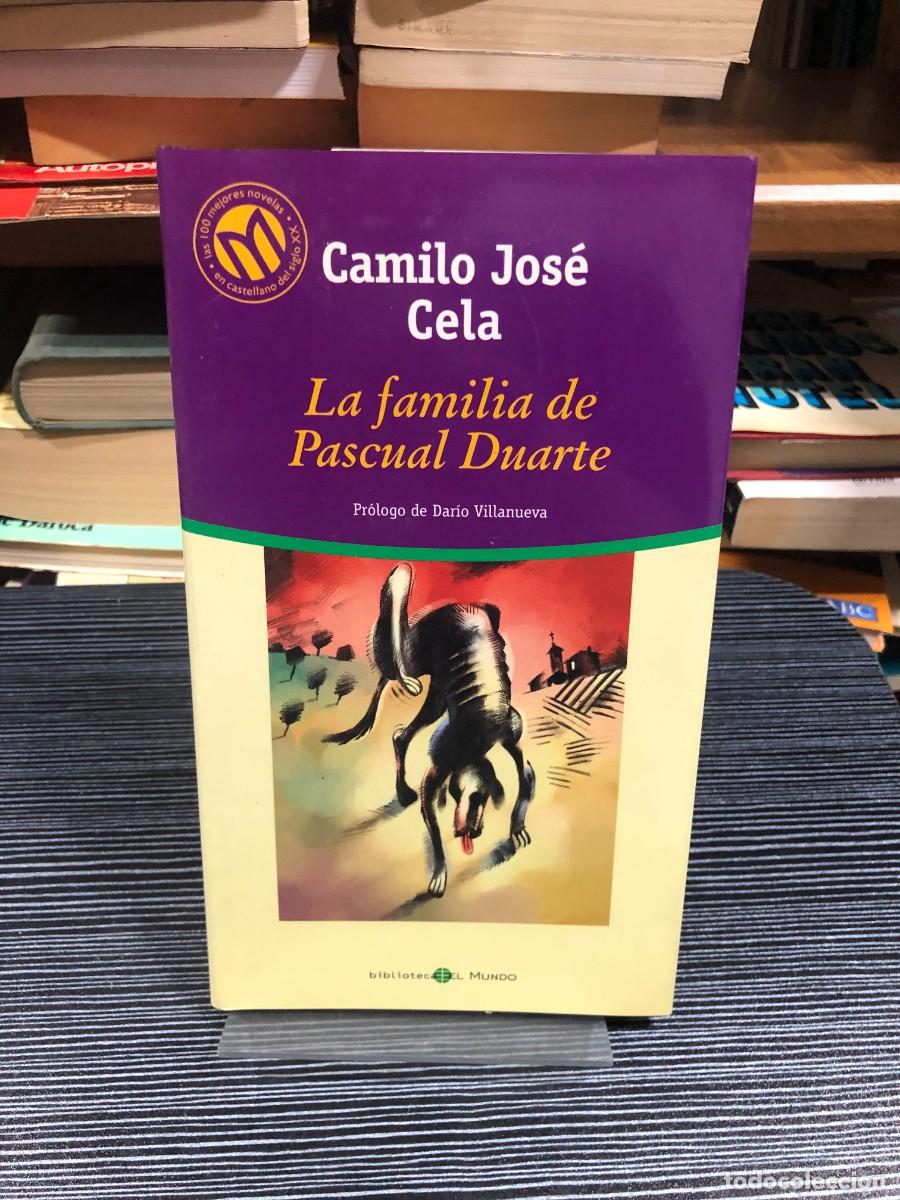 Libros: La familia de Pascual Duarte Camilo Jos&eacute; Cela