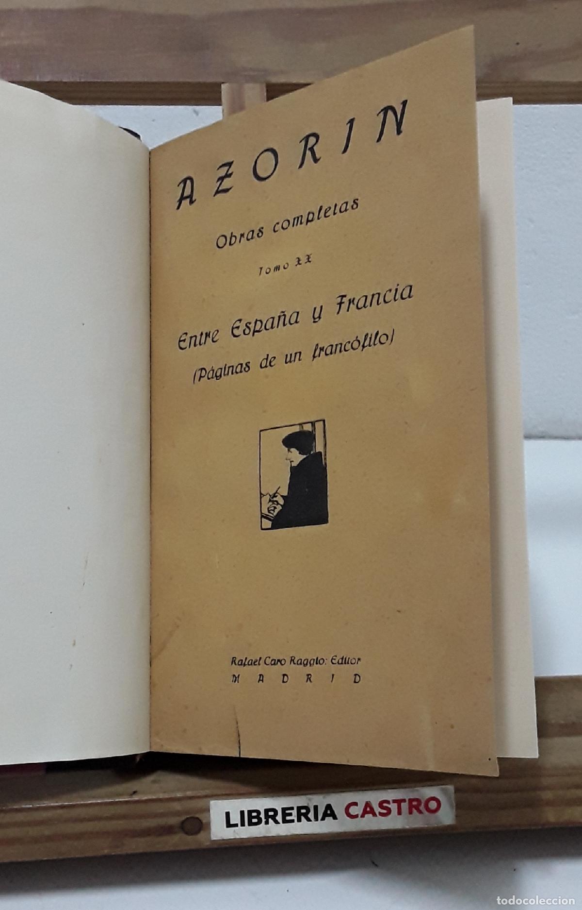 Libros: Entre Espa&ntilde;a y Francia. P&aacute;ginas de un franc&oacute;filo - Antonio Azor&iacute;n.