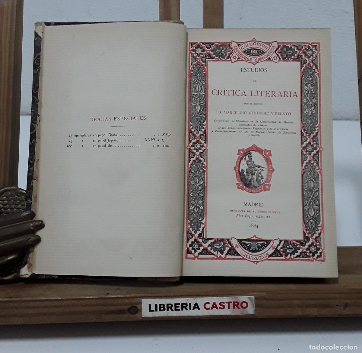 Libros: Estudios de Cr&iacute;tica Literaria. Marcelino Men&eacute;ndez y Pelayo - Marcelino Men&eacute;ndez y Pelayo.