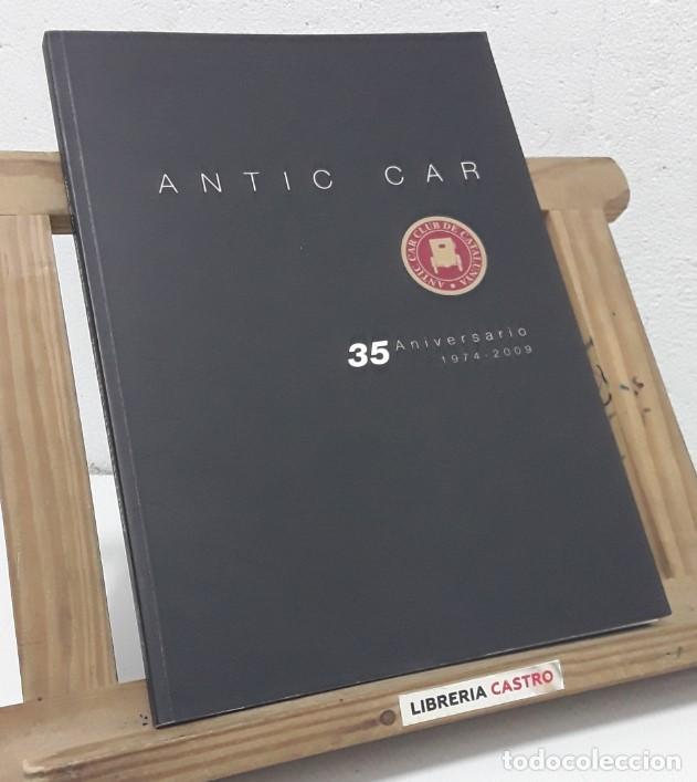 Libros: Antic Car Club de Catalunya. 35 Aniversario 1974 - 2009 - Varios.