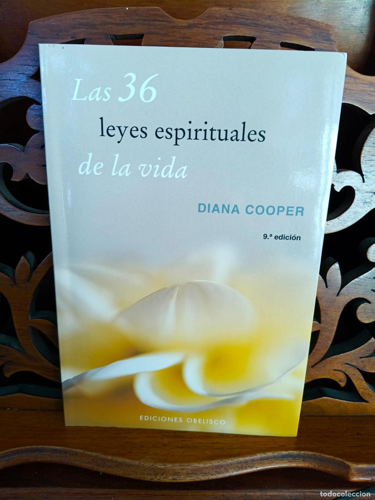 Libros: LAS 36 LEYES ESPIRITUALES DE LA VIDA, DIANA COOPER. EDICIONES OBELISCO 2012
