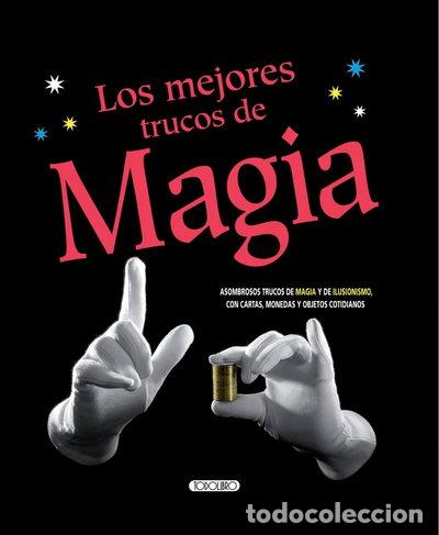 Libros: Los Mejores Trucos de Magia- 9788499137100