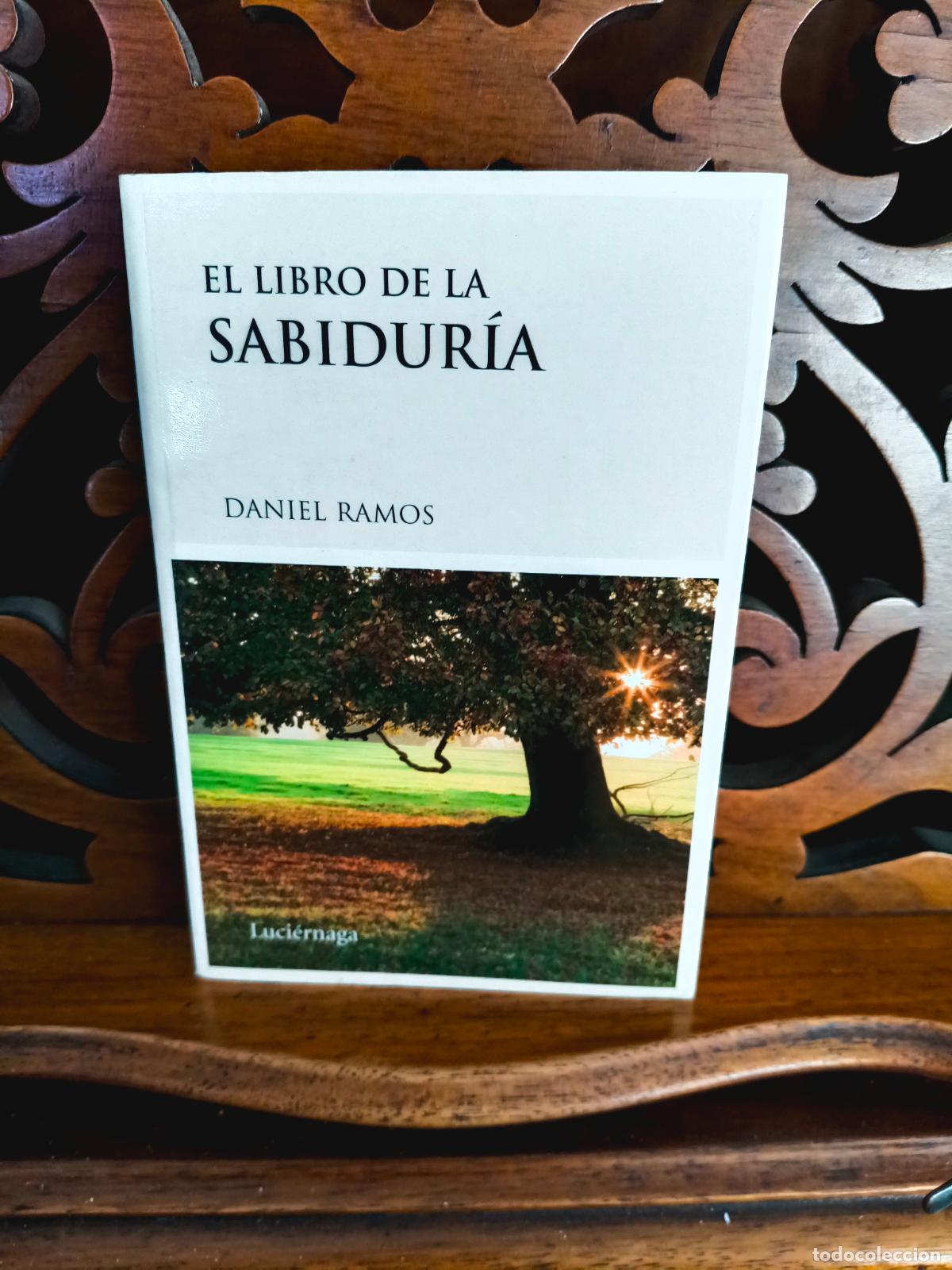 Libros: EL LIBRO DE LA SABIDURIA, DANIEL RAMOS. LUCIERNAGA 2009 1&ordf; EDICI&Oacute;N