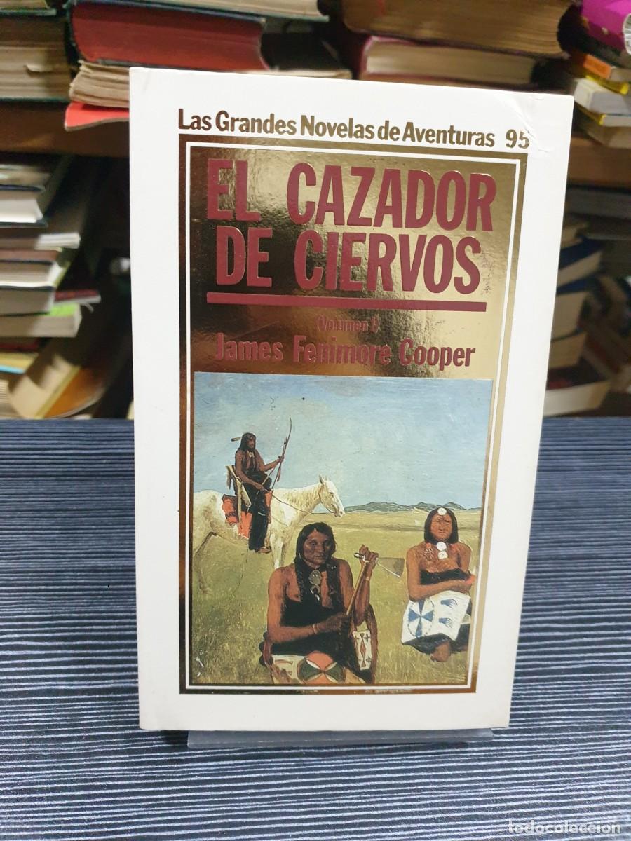 Libros: El cazador de ciervos (Volumen I) James Fenimore Cooper
