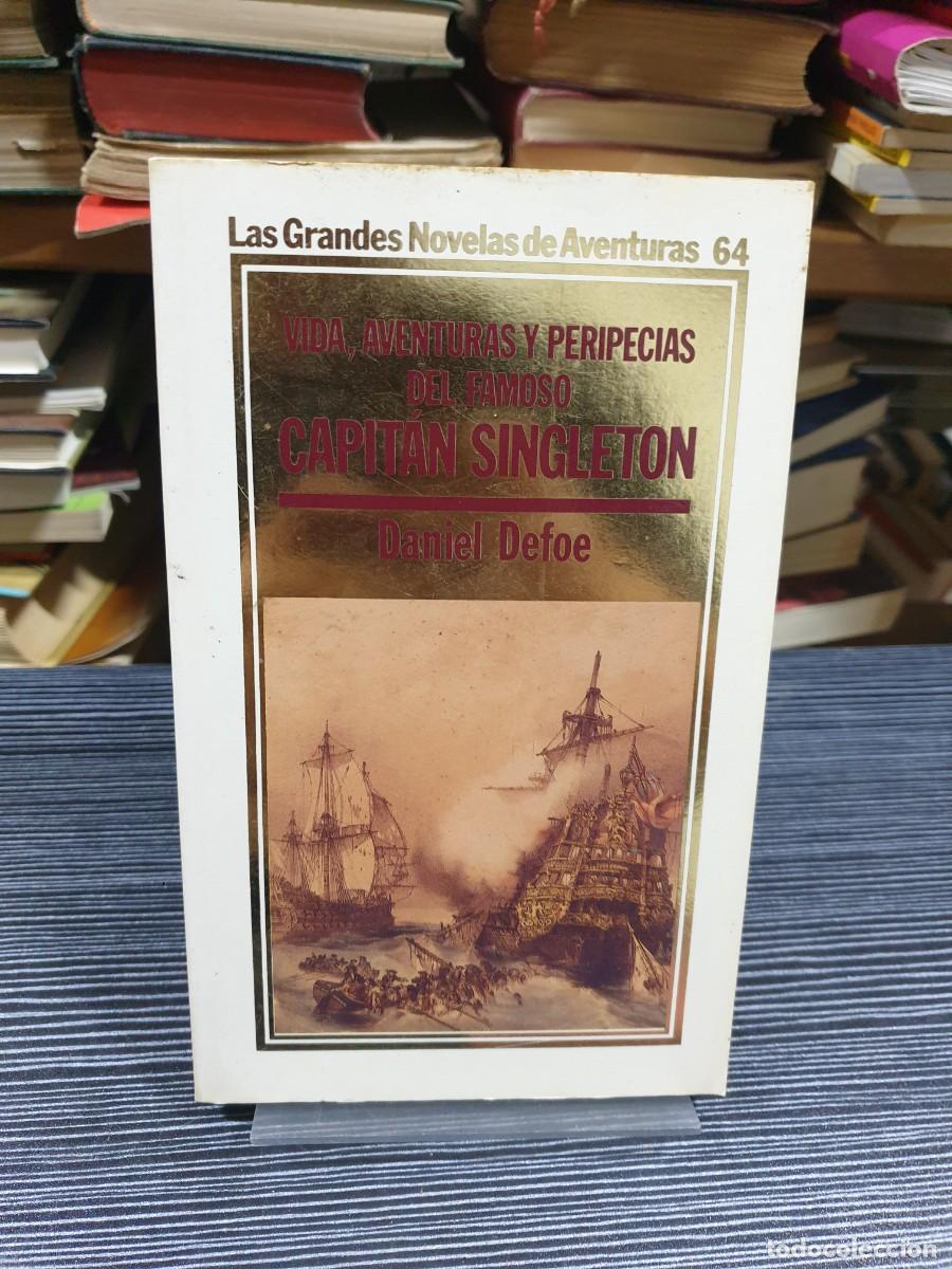 Livres: Vida, aventuras y peripecias del famoso Capit&aacute;n Singleton Daniel Defoe