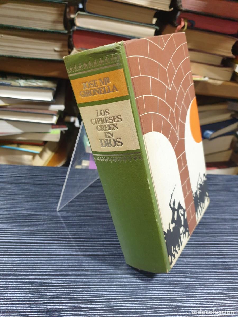 B&uuml;cher: Los cipreses creen en Dios Jos&eacute; Mar&iacute;a Gironella