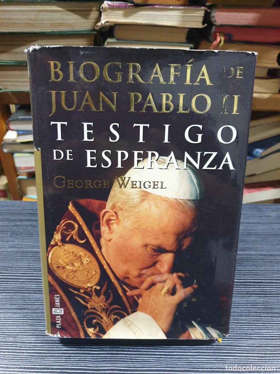 Libros: Biograf&iacute;a de Juan Pablo II: Testigo de esperanza George Weigel