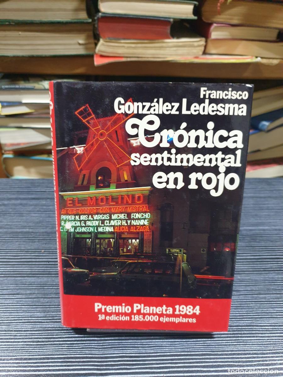 Libros: Cr&oacute;nica sentimental en rojo Francisco Gonz&aacute;lez Ledesma