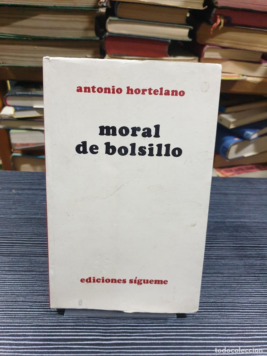 Libros: Moral de bolsillo Antonio Hortelano - Foto 1