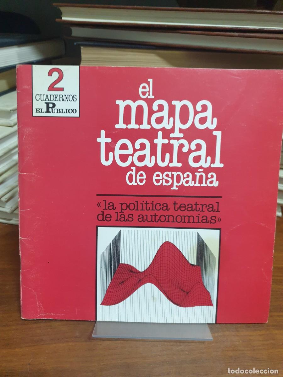 Libros: El mapa teatral de Espa&ntilde;a Cuadernos El P&uacute;blico (N.&ordm; 2)