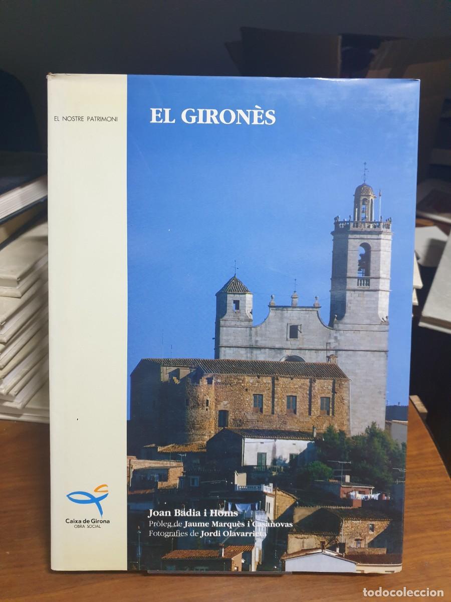 Libros: Nuestro Patrimonio: El Giron&egrave;s J. Olavarrieta, J. Badia, J. Marqu&egrave;s