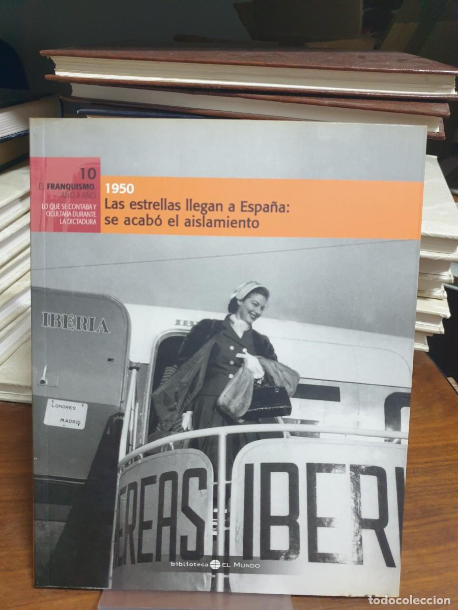 Libros: El Franquismo A&ntilde;o a A&ntilde;o (N.&ordm; 10): 1950