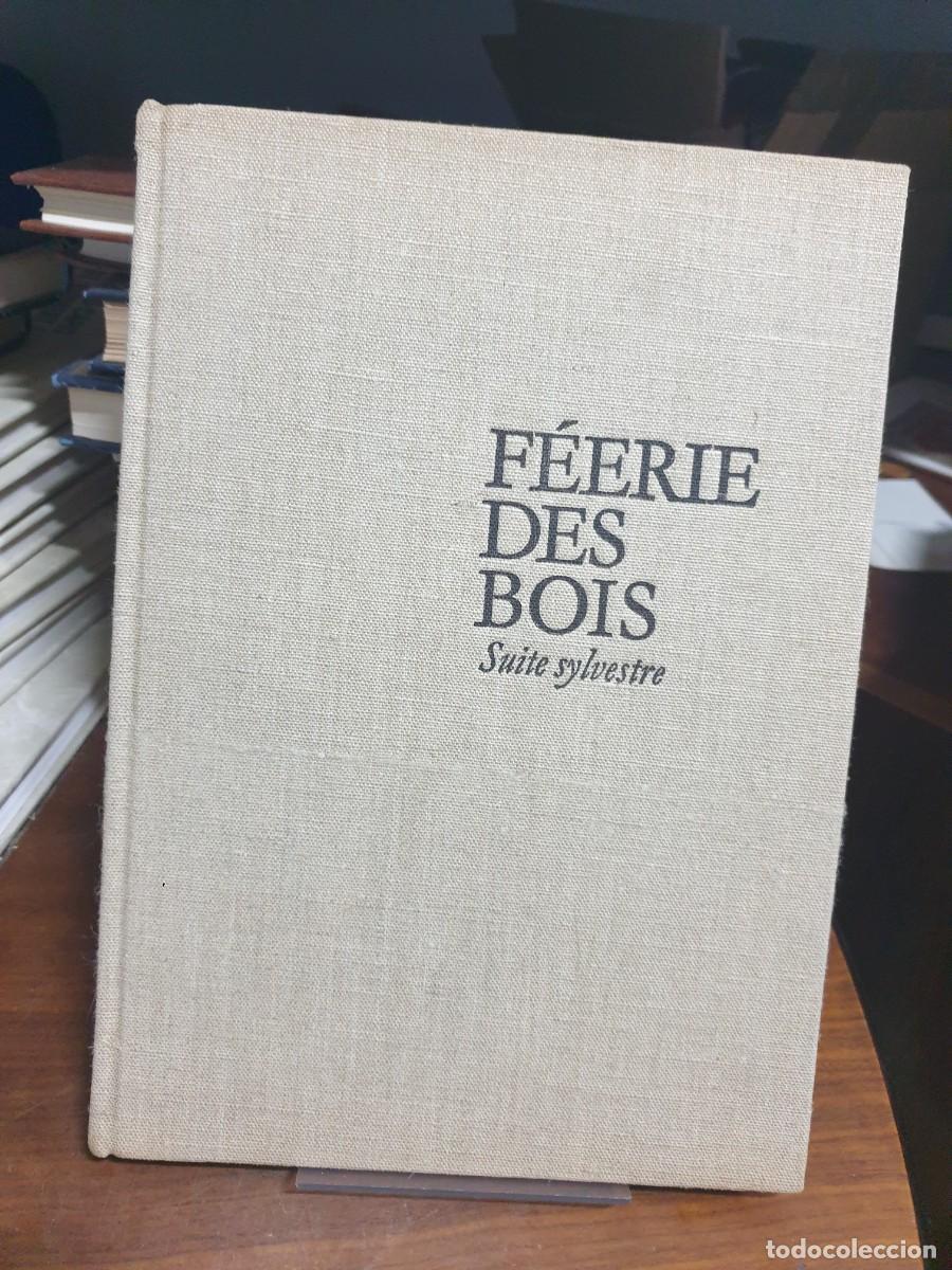 Libros: F&eacute;erie des bois: Suite sylvestre Edici&oacute;n en franc&eacute;s (Arte / Literatura)