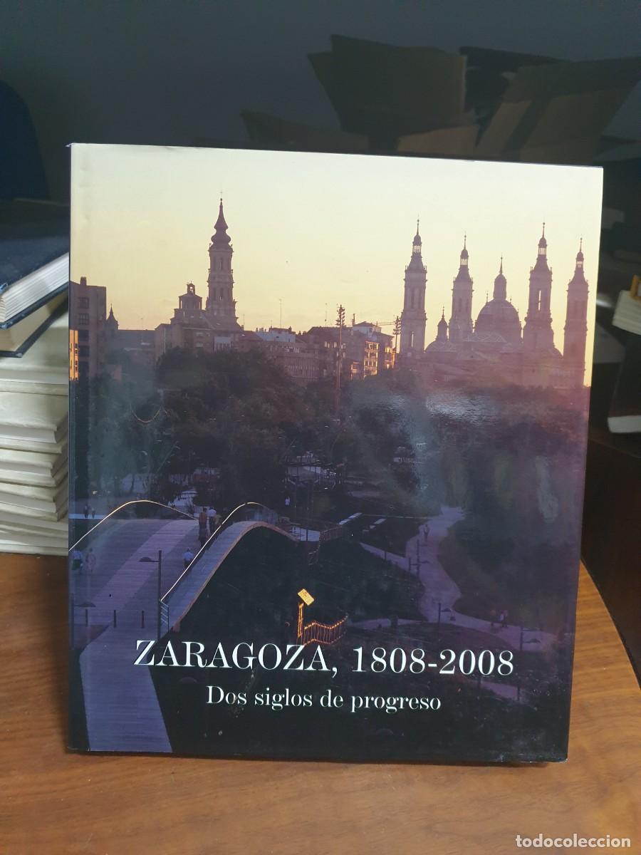 Libros: Zaragoza, 1808-2008: Dos siglos de progreso - Foto 1