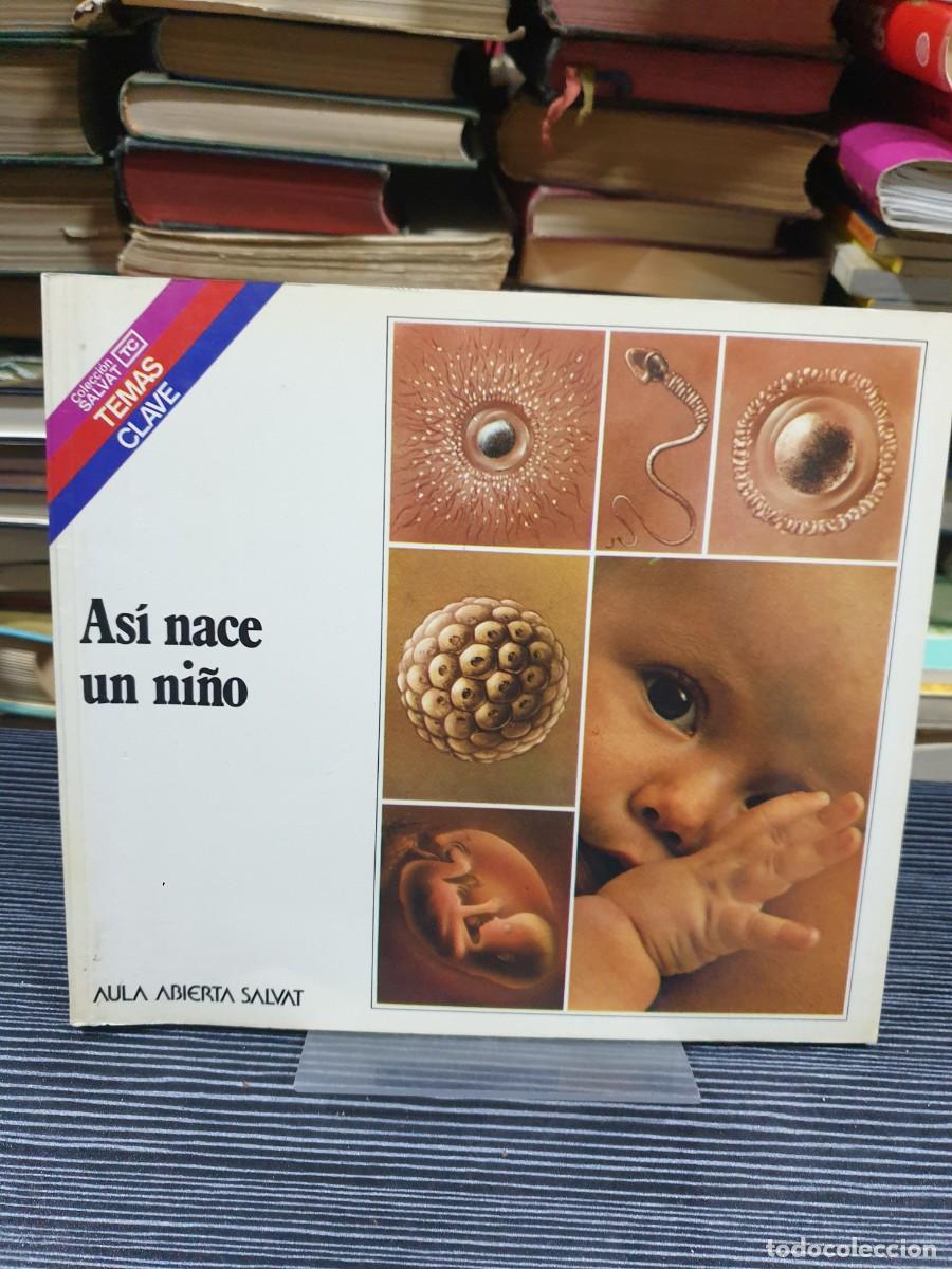 Libros: As&iacute; nace un ni&ntilde;o Aula Abierta Salvat (Temas Clave)