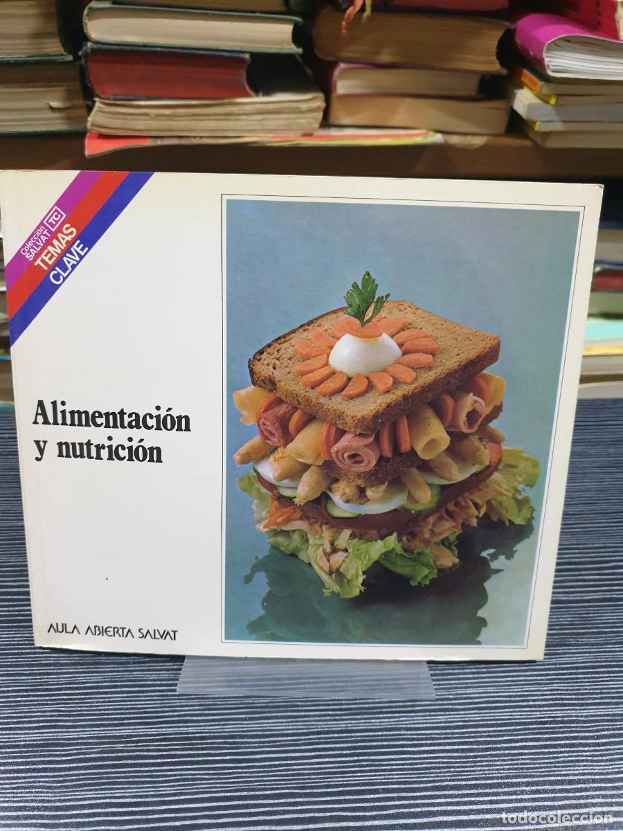 Libros: Alimentaci&oacute;n y nutrici&oacute;n Aula Abierta Salvat (Temas Clave)