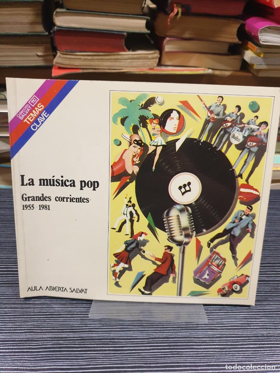 Libros: La m&uacute;sica pop: Grandes corrientes 1955-1981 Aula Abierta Salvat (Temas Clave)