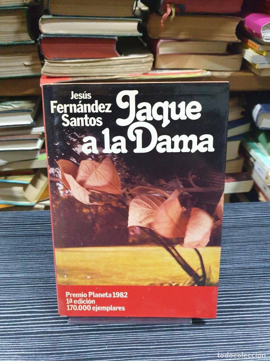 Libros: Jaque a la Dama (Premio Planeta 1982) Jes&uacute;s Fern&aacute;ndez Santos / Planeta
