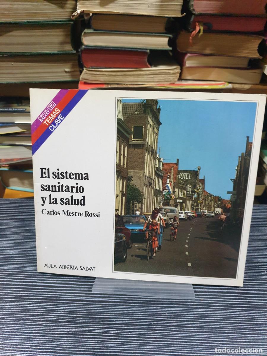 Libros: El sistema sanitario y la salud Carlos Mestre Rossi / Aula Abierta Salvat