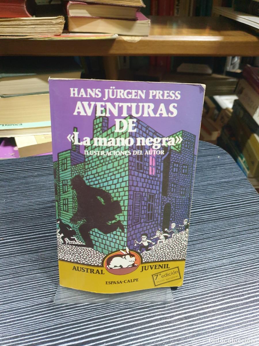Libros: Aventuras de &rdquo;La mano negra&rdquo; Hans J&uuml;rgen Press / Austral Juvenil