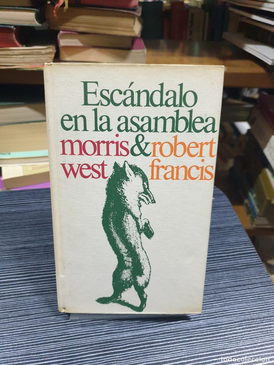 Libros: Esc&aacute;ndalo en la asamblea Morris West & Robert Francis / Plaza & Jan&eacute;s