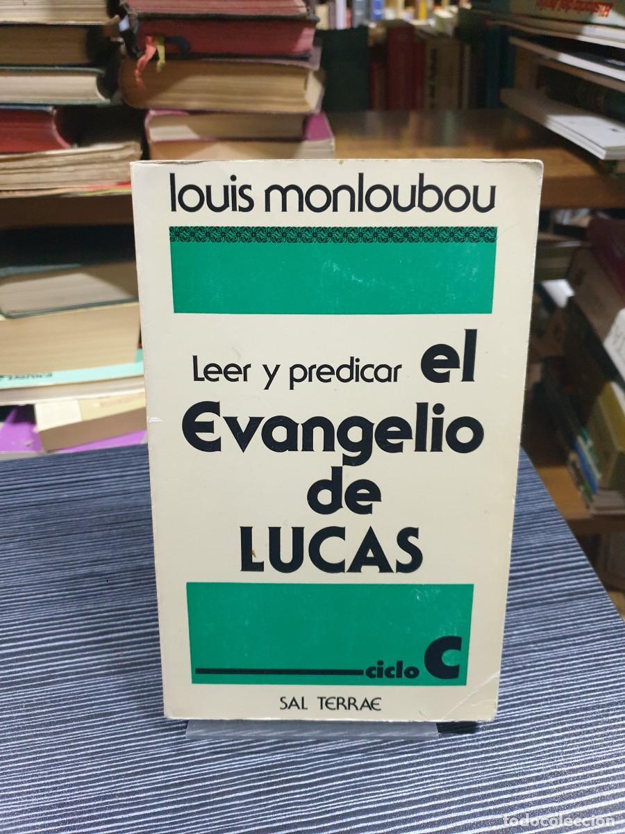 Libros: Leer y predicar el Evangelio de Lucas Louis Monloubou / Sal Terrae
