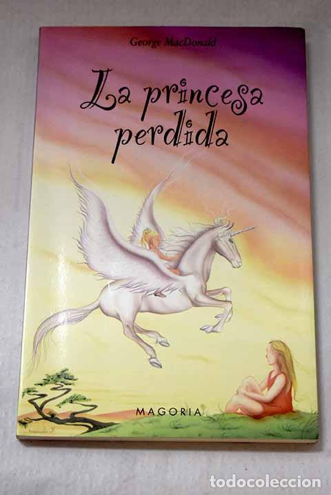 Libros: La princesa perdida: una historia doble.- MacDonald, George