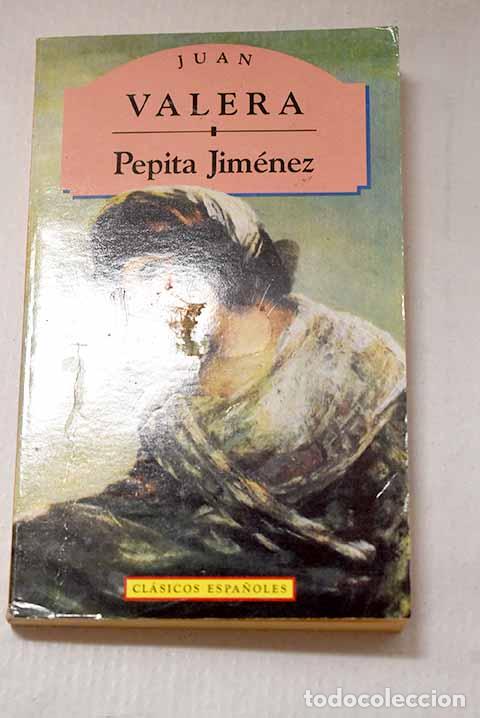 Libros: Pepita Jim&eacute;nez: Valera, Juan.- Valera, Juan