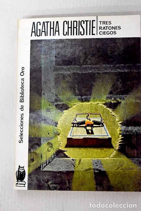 Libri di seconda mano: Tres ratones ciegos: Christie, Agatha.- Christie, Agatha