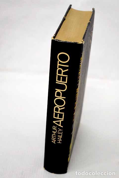 Libros: Aeropuerto: Hailey, Arthur.- Hailey, Arthur