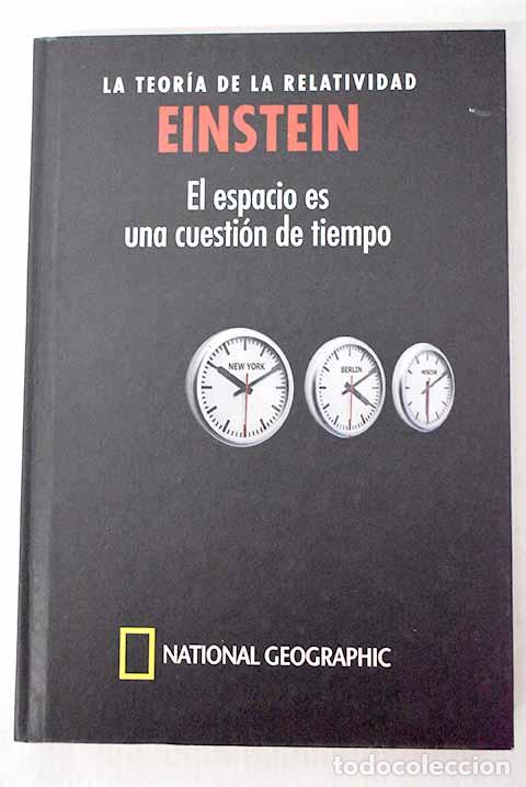 Libros: Einstein, La teor&iacute;a de la relatividad: el espacio es una cuesti&oacute;n de tiempo.- Blanco Laserna, David