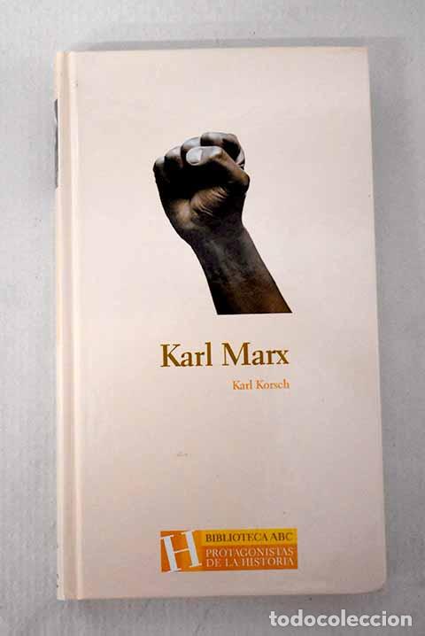 Libros: Karl Marx: Korsch, Karl.- Korsch, Karl