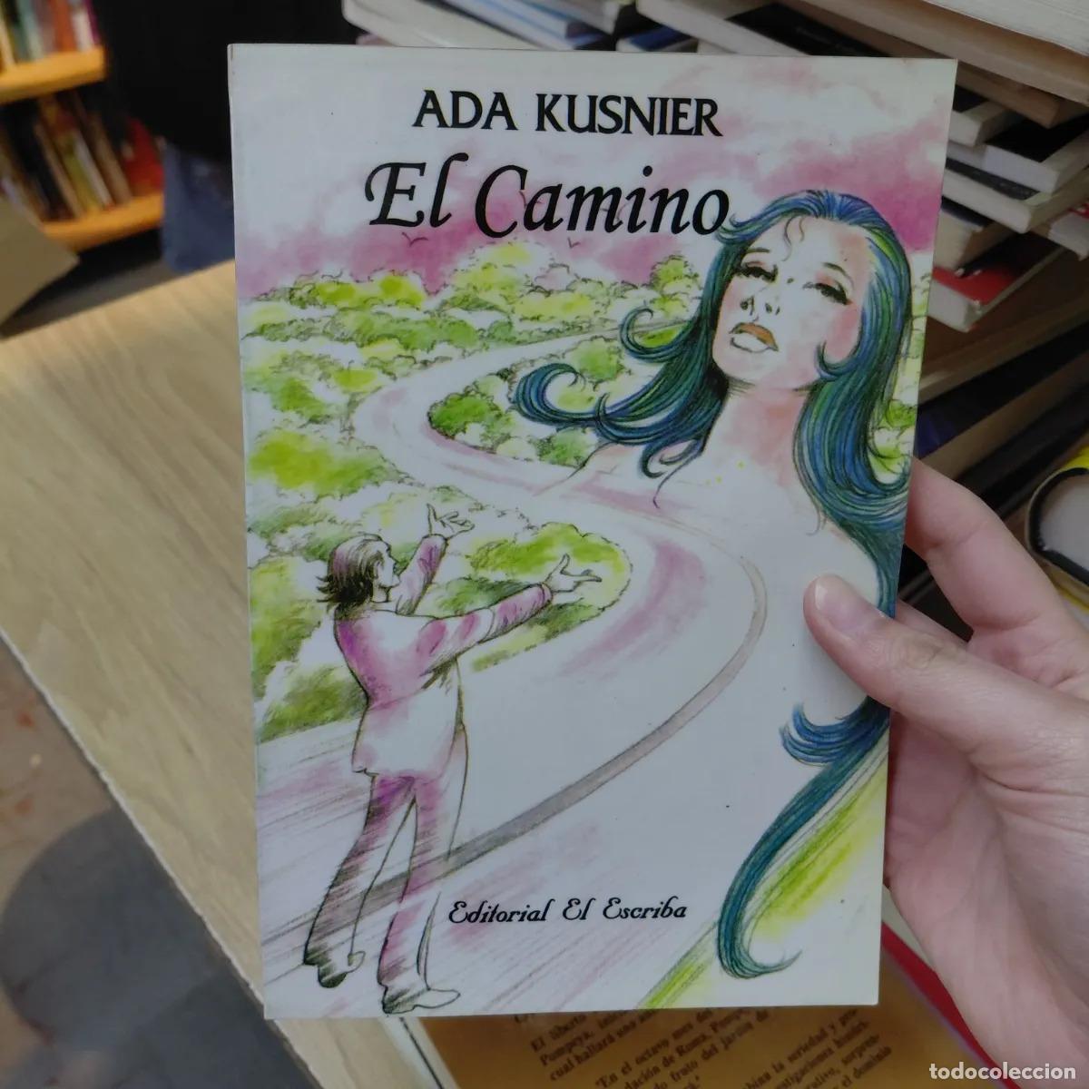 Libri di seconda mano: El camino - Ada Kusnier